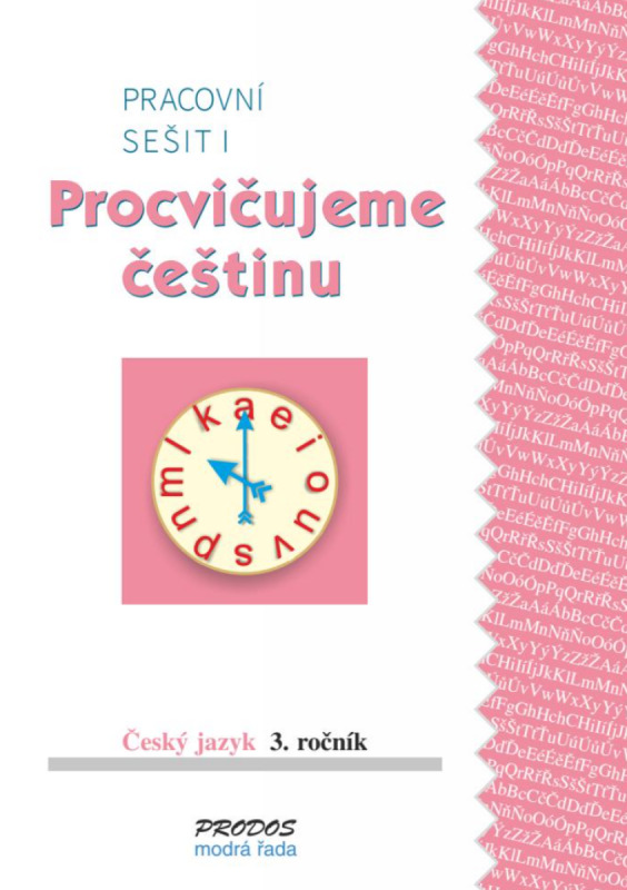 Český jazyk 3 – procvičujeme češtinu I PRODOS spol. s r. o