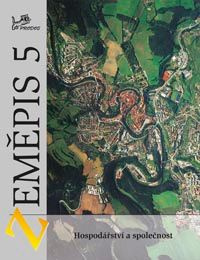 Zeměpis 5 - Hospodářství a společnost PRODOS spol. s r. o
