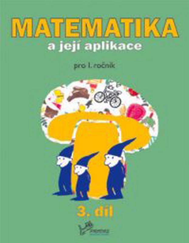Matematika a její aplikace 1/3 PRODOS spol. s r. o