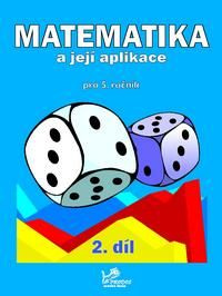 Matematika a její aplikace 5 - 2.díl