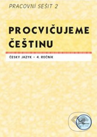 Český jazyk 4 – procvičujeme češtinu II PRODOS spol. s r. o