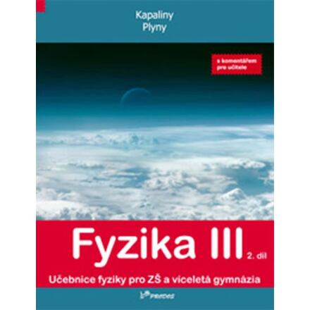 Fyzika III – 2. díl s komentářem pro učitele