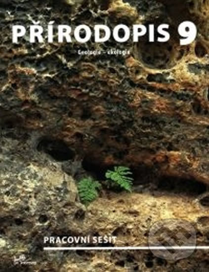 Přírodopis 9 – Geologie, Ekologie – pracovní sešit (9141) PRODOS spol. s r. o