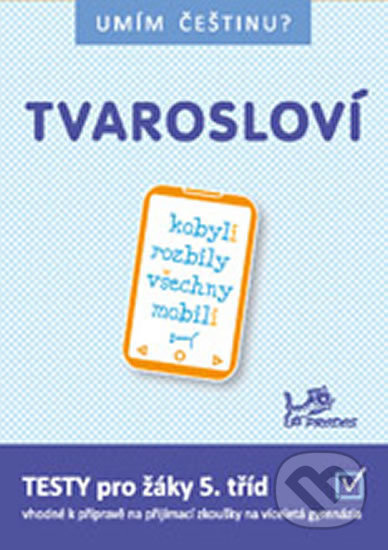 Umím češtinu? - Tvarosloví 5 PRODOS spol. s r. o