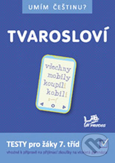 Umím češtinu? - Tvarosloví 7 PRODOS spol. s r. o