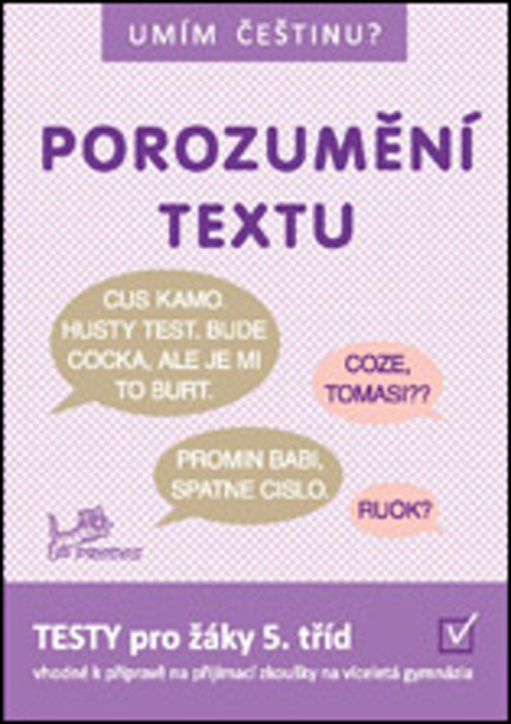 Umím češtinu? - Porozumění textu 5 PRODOS spol. s r. o
