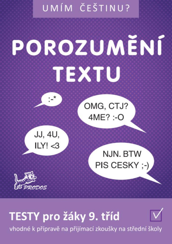 Umím češtinu? - Porozumění textu 9 PRODOS spol. s r. o
