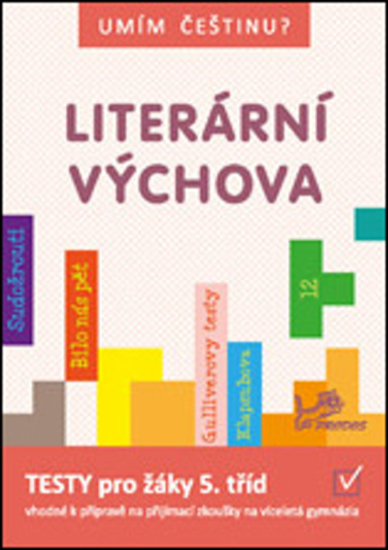 Umím češtinu? - Literární výchova 5 - 9 PRODOS spol. s r. o