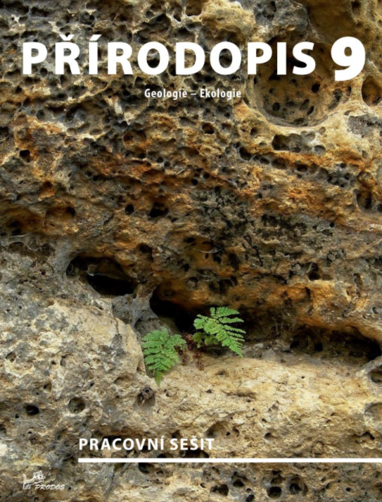 Přírodopis 9 - Geologie, Ekologie - pracovní sešit