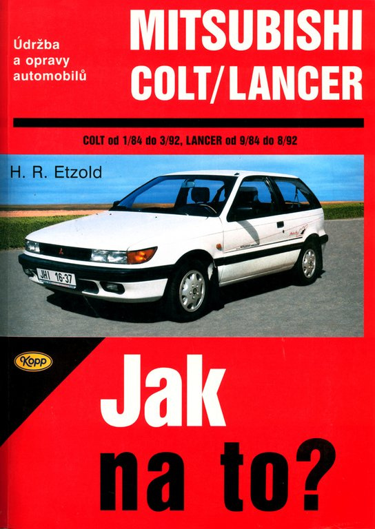Mitsubishi Colt/Lancer  1/84 - 8/92 - Jak na to? - 54.