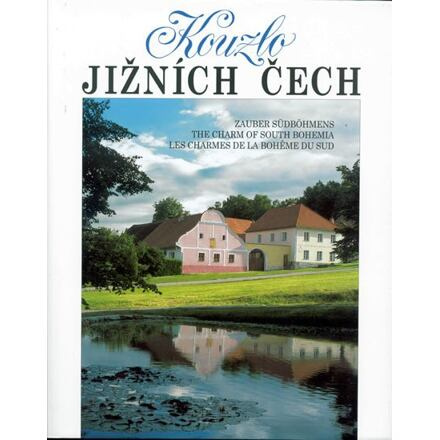 Kouzlo Jižních Čech