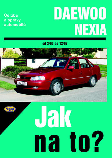 Daewoo Nexia 3/95 - 12/97 - Jak na to? - 82.