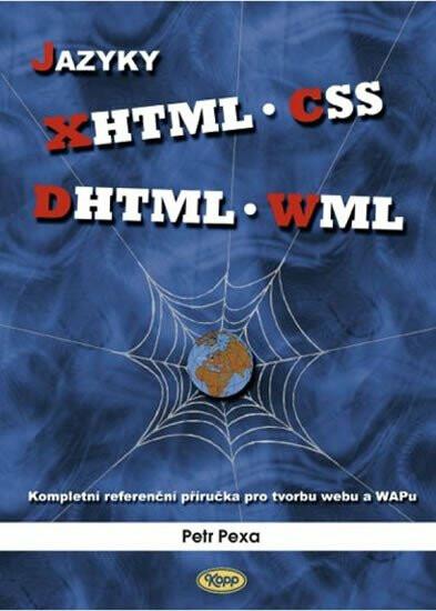 Jazyky XHTML, CSS, DHTML, WML