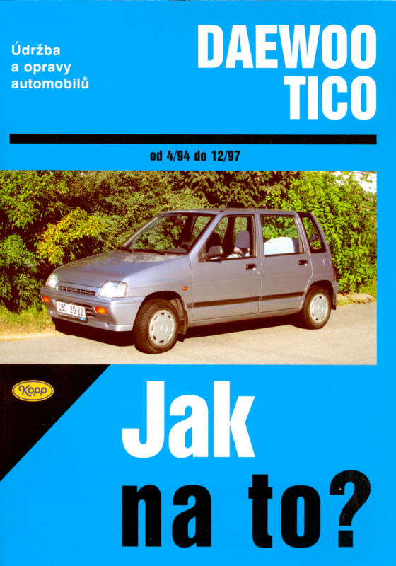 Daewoo Tico 4/94 - 12/97 - Jak na to? - 84.