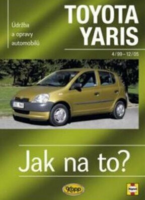 Toyota Yaris 4/99 - 12/05 - Jak na to? - 86.