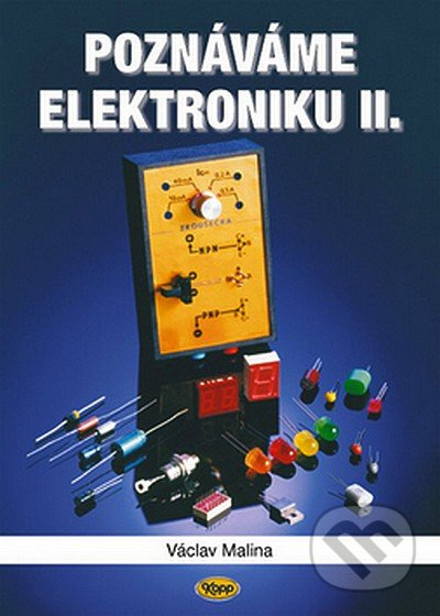 Poznáváme elektroniku II.