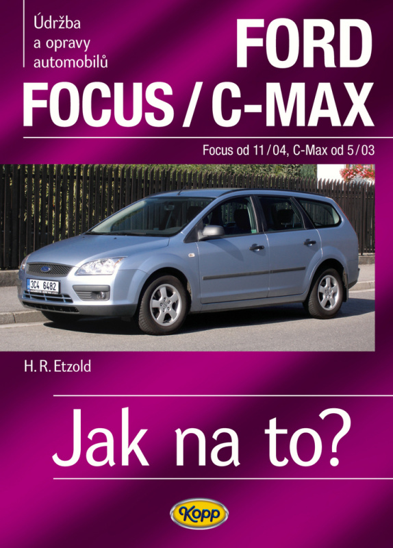 Ford Focus/C-MAX - Focus od 11/04, C.Max od 5/03 - Jak na to? - 97.