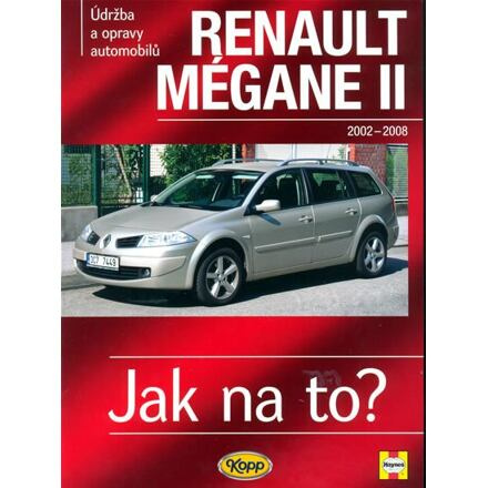 Renault Mégane II od 2002 do 2008 - Jak na to? - 103.