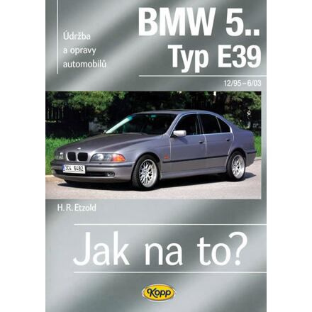 BMW 5.. -Typ E39 - 12/95–6/03 - Jak na to? 107.