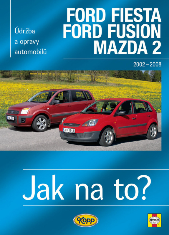 Ford Fiesta/Ford Fusion/Mazda 2 - 2002-2008 - Jak na to? - 108.