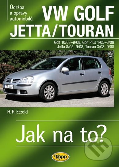 VW Golf V/Jetta/Touran - 2003-2008 - Jak na to? - 111.