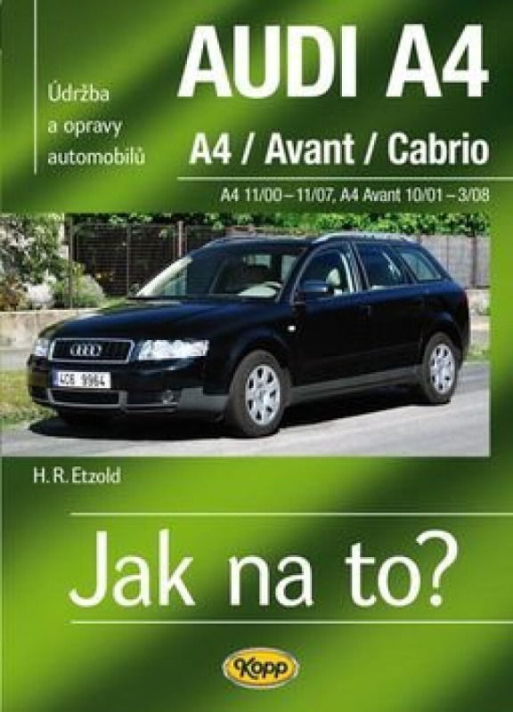 AUDI A4/Avant/Cabrio -  A4 11/00-11/07 - A4 Avant 10/01-3/08 > Jak na to? [113]