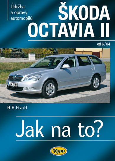 Škoda Octavia II. od 6/04 - Jak na to? č. 98.