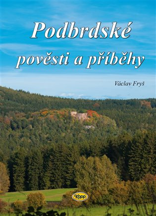 Podbrdské pověsti a příběhy - Václav Fryš