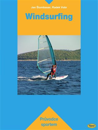 Windsurfing - Jan Štumbauer, Radek Vobr