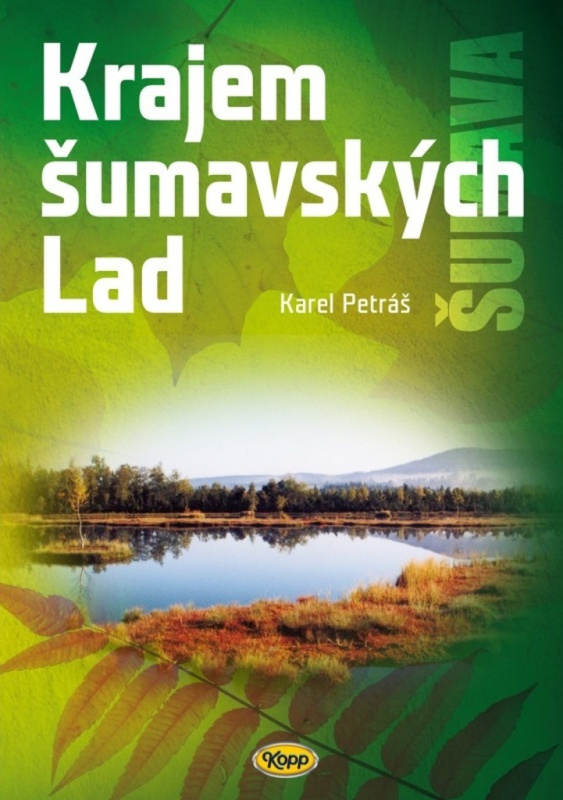 Krajem šumavských Lad - Karel Petráš
