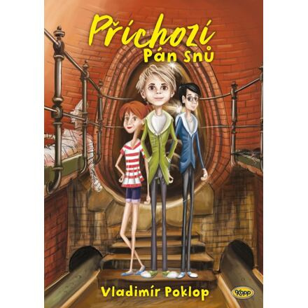 Příchozí 1 - Pán snů - Vladimír Poklop
