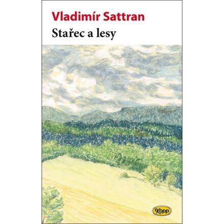 Stařec a lesy KOPP nakladatelství