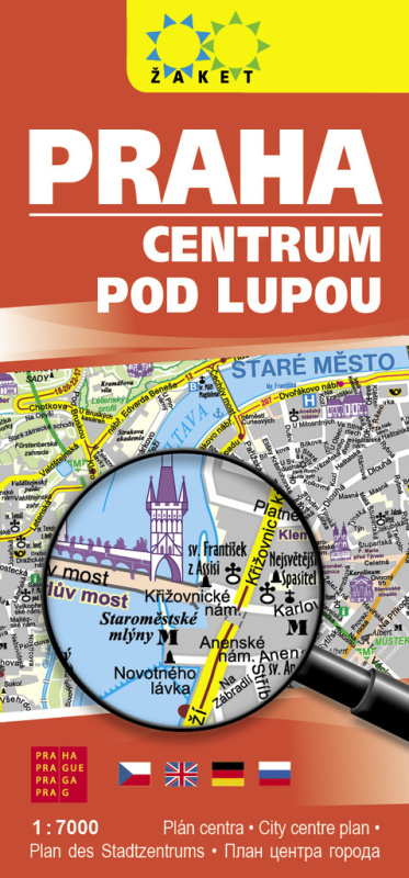 Praha. Centrum pod lupou