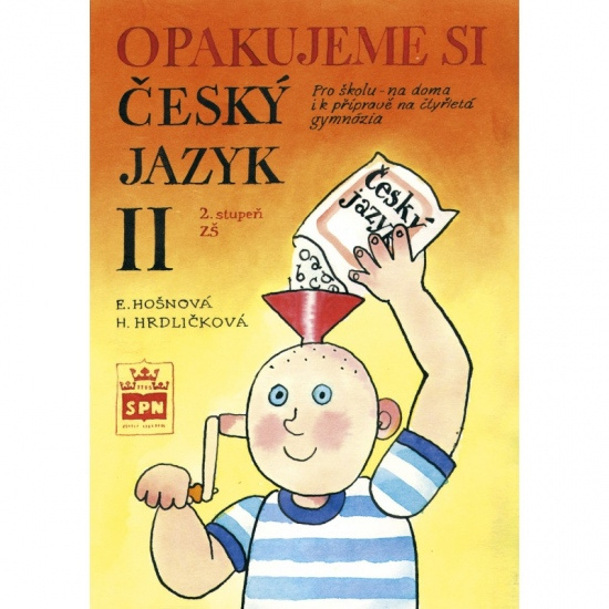 Opakujeme si český jazyk II SPN - pedagog. nakladatelství
