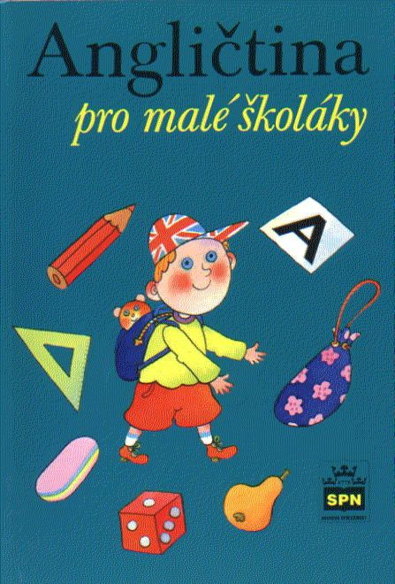 Angličtina pro malé školáky SPN - pedagog. nakladatelství
