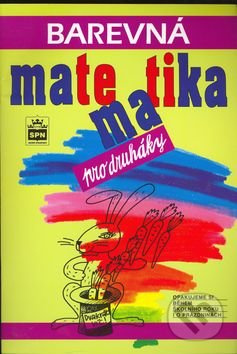 Barevná matematika pro druháky SPN - pedagog. nakladatelství