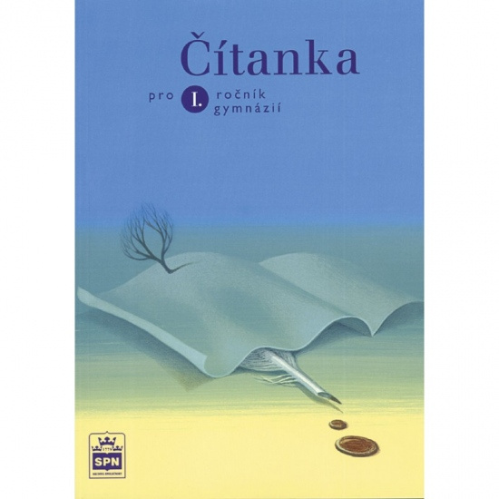 Čítanka pro I. ročník gymnázií - Josef Soukal