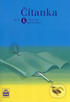 Čítanka pro I. ročník gymnázií - Josef Soukal