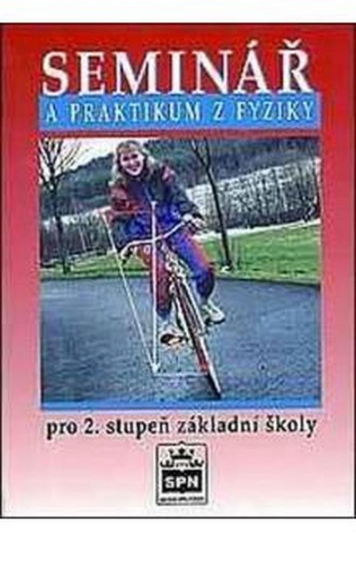 Seminář a praktikum z fyziky - kniha z kategorie 2. stupeň