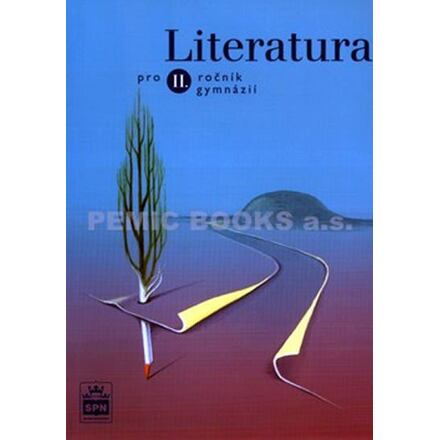 Literatura pro 2. ročník gymnázií SPN - pedagog. nakladatelství