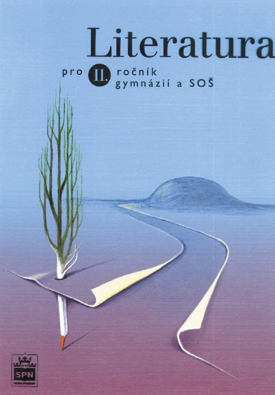 Literatura pro 2. ročník gymnázií SPN - pedagog. nakladatelství