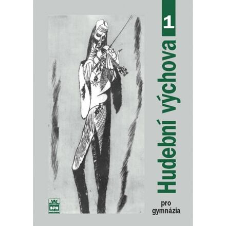 Hudební výchova pro gymnázia I SPN - pedagog. nakladatelství