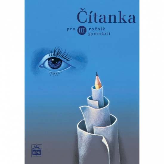 Čítanka pro 3. ročník gymnázií SPN - pedagog. nakladatelství