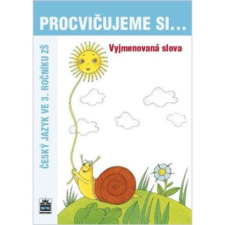 Procvičujeme si Vyjmenovaná slova SPN - pedagog. nakladatelství