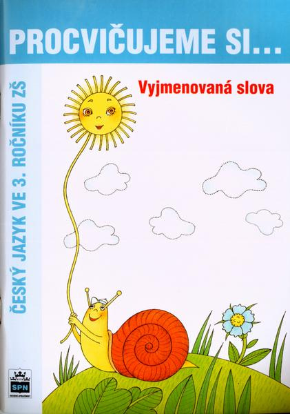 Procvičujeme si Vyjmenovaná slova SPN - pedagog. nakladatelství