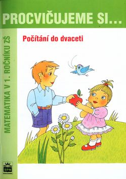 Procvičujeme si - Počítání do dvaceti SPN - pedagog. nakladatelství