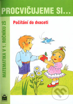 Procvičujeme si - Počítání do dvaceti SPN - pedagog. nakladatelství