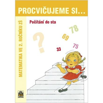 Procvičujeme si - Počítání do sta SPN - pedagog. nakladatelství