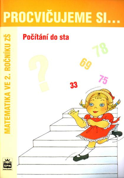 Procvičujeme si - Počítání do sta SPN - pedagog. nakladatelství