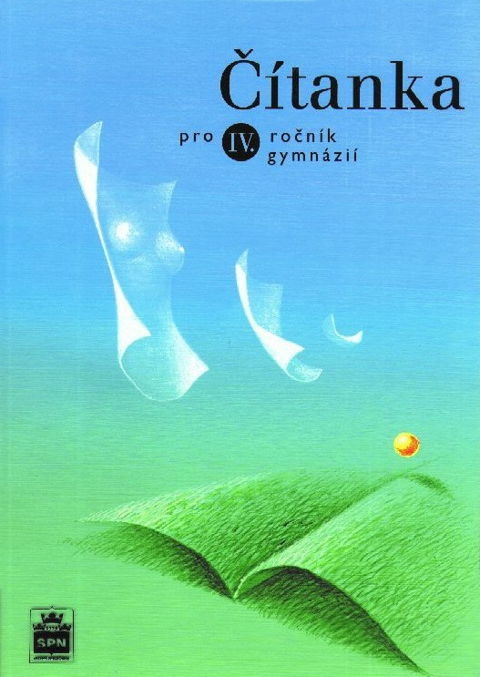 Čítanka pro 4. ročník gymnázií SPN - pedagog. nakladatelství